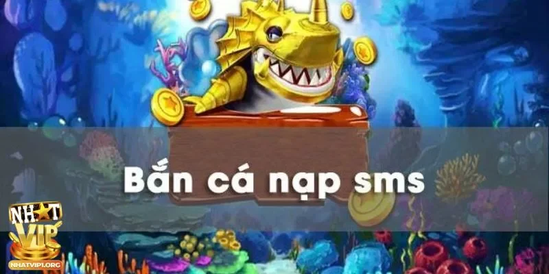 Ảnh hưởng của bắn cá nạp sms trong cuộc sống số